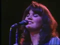 Linda Ronstadt - Willin' - Live 1976