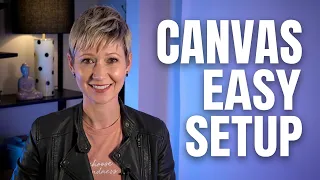 The Complete Canvas LMS Tutorial for Teachers Setup to Publishing