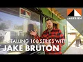 Installing 100 Series Windows with Jake Bruton Andersen Windows