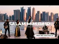 Lagu SALAM MIM BAID - Lagu Arab Klasik Dibangkitkan kembali Dalam Nuansa Rock
