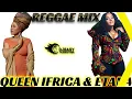 Queen Ifrica Meets Etana Reggae Culture And Lovers Mix By Djeasy