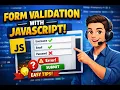 JavaScript Form Validation Tutorial Interview Questions Easy Step-by-Step Hindi