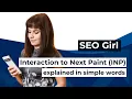 How to Measure And Optimize Interaction to Next Paint INP