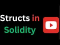 Solidity Structs How to Create Use Initialize