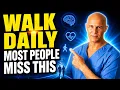 What Happens When You Walk Every Day Doctor Explains Dr Alan Mandell