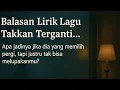 Download Lagu Dia Pergi Tapi Masih Mencintaimu – Balasan Lirik Lagu Sedih “Takkan Terganti” Versi Cowok