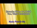 Download Lagu Karaoke DiJou Au Mulak - Tu Rura Silindung - Nada Pria Cowok - Kunci A=Do - Victor Hutabarat