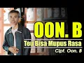Download Lagu OON B-TEU BISA MUPUS RASA_Karya:Oon B