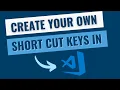Create your own VS Code Short Cut Key to Hide Show the Activity Bar Side Bar