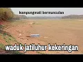 Lagu GAWAT !! Waduk cirata/jatiluhur semakin mengering Banyak kampungmati kembali  bermunculan