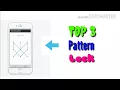Top 3 pattern lock ft Part 1