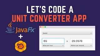 Creating a Unit Converter App JavaFX and SceneBuilder and Polymorphism