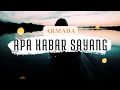 Download Lagu Armada - Apa Kabar Sayang || Lirik