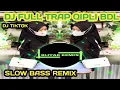 Download Lagu DJ FULL TRAP DJ QIPLI BDL SIAP DI GEBERIN🎶🎶