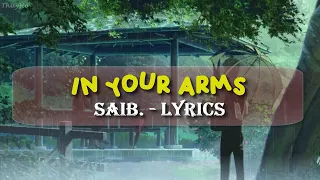 Download [ENGSUB] in your arms - saib. - English//Korean//Romaji Lyrics MP3