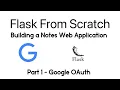 Build a Flask app Note - Building Google OAuth App part 1