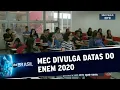 Lagu Ministério da Educação divulga novas datas do Enem 2020 | SBT Brasil (08/07/20)