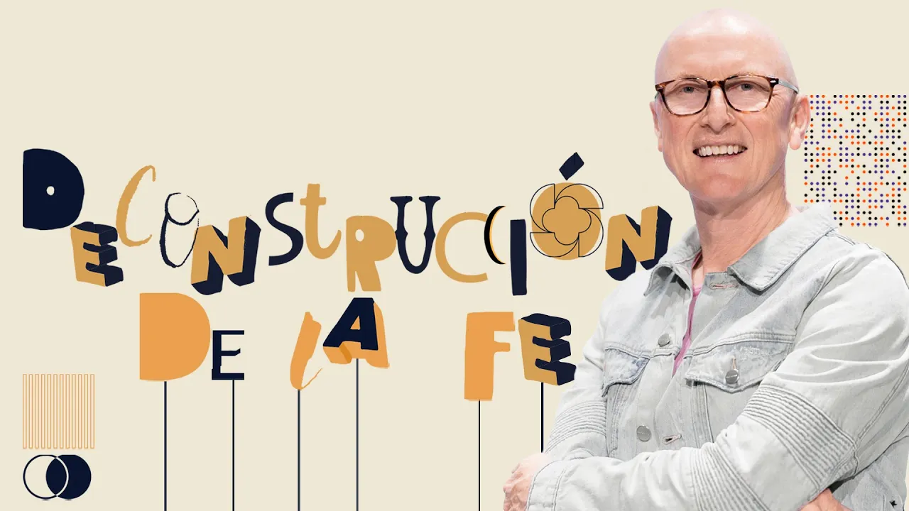 Deconstrucción de la fe - Andrés Corson | Prédicas Cristianas