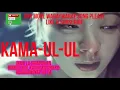 #*(KAMA-UL-UL W/ LYRICS) *Waraywaray Love Song Kama-ul-ul w/ Lyrics