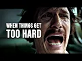 Download Lagu WHEN THINGS GET TOO HARD - Motivational Speech