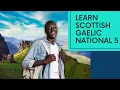 Learn Gaelic - eSgoil N5 Lesson 3