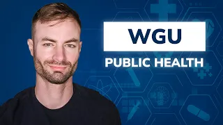 WGU Public Health Degree Walk-through - Graduate in 6 Months