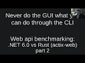 Web API benchmark NET 6 0 vs Rust actix-web part 2