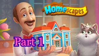 Homescapes 2025 Gameplay Part 1 Android iOS Walkthrough
