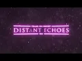 Distant Echoes (Slowed + Reverb | Official Audio)