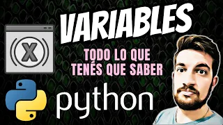VARIABLES en Python Todo lo que tenes que saber