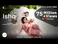 Download Lagu ISHQ - Music Film I Amir Ameer I Faheem Abdullah I Rauhan Malik I Samreen Kaur I Mir Tafazul