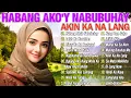 Download Lagu ✅ Habang Ako'y Nabubuhay 💗 Best Opm Love Song || Tagalog Love Song || Tagos Sa Puso 70s 80s 90s