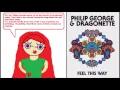 Philip George - Feel This Way (Ft. Dragonette) [audio]