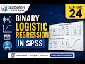Lecture 24 Binary Logistic Regression in SPSS