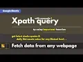 Xpath query to fetch data from any Web page