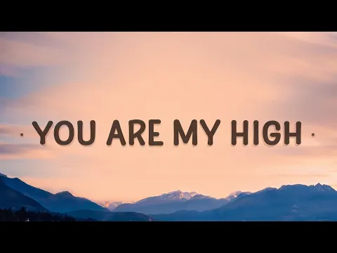 Download MP3 DJ Snake - You Are My High (Lyrics)
