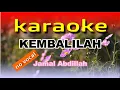 Download Lagu KEMBALILAH Jamal Abdillah