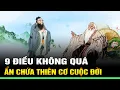 Download Lagu Nhân sinh có 9 ĐIỀU KHÔNG QUÁ ẩn chứa THIÊN CƠ cuộc đời