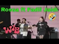 Download Lagu Rossa ft Fadil Jaidi ~ Pudar, Sakura \u0026 Hey Ladies at WIB(Waktu Indonesia Berdansa) 2022 Bandung