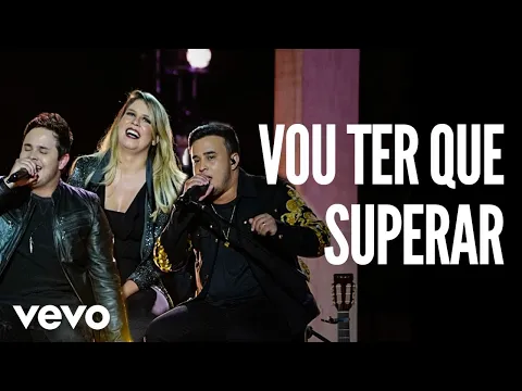 Download MP3 Matheus & Kauan - Vou Ter Que Superar (Ao Vivo) ft. Marília Mendonça