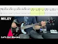 Miley - Let's Get Married (bass cover with tabs)