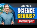 50 Science Trivia Questions The Ultimate Science Quiz Genius Level