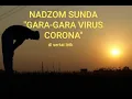 Download Lagu NADZOM SUNDA SEDIH TERBARU VIRUS CORONA