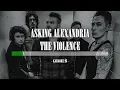 Download Lagu Asking Alexandria - The Violence - Karaoke (26) [Instrumental]