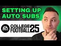How To Setup Auto Subs In EA College Football 25 2024 - QUICK GUIDE