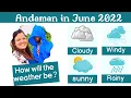 Andaman in June Weather How to plan in the month of June