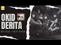 Download Lagu Okid - Derita (Official Lyric Video)