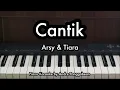 Cantik - Arsy Widianto \u0026 Tiara Andini | Piano Karaoke by Andre Panggabean