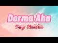Rany Simbolon-Dorma Aha (Lirik) | Lagu Batak Populer