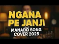 Download Lagu Cover Lagu Manado Viral | Ngana Pe Janji 